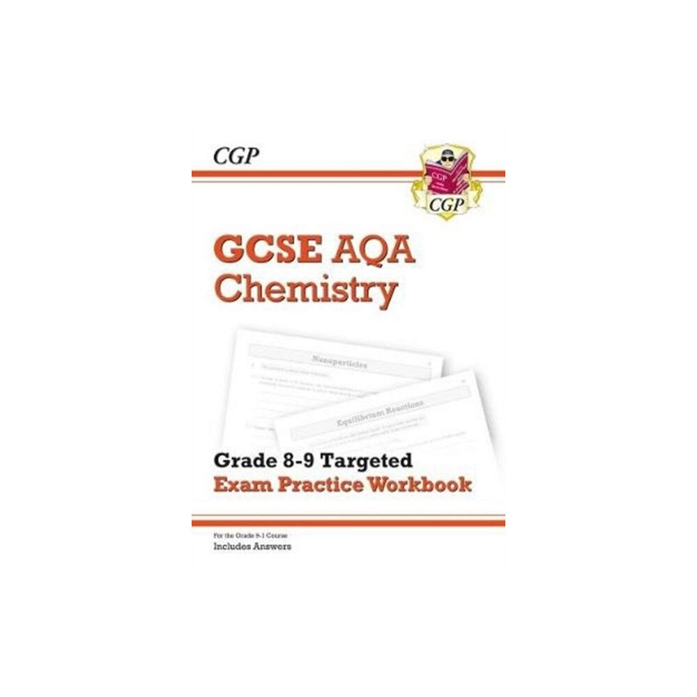 Coordination Group Publications Ltd (CGP) GCSE Chemistry AQA Grade 8-9 Targeted Exam Practice Workbook (includes answers) (häftad, eng)