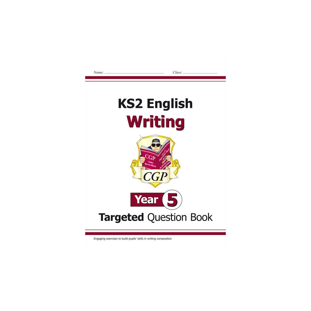 Coordination Group Publications Ltd (CGP) KS2 English Year 5 Writing Targeted Question Book (häftad, eng)