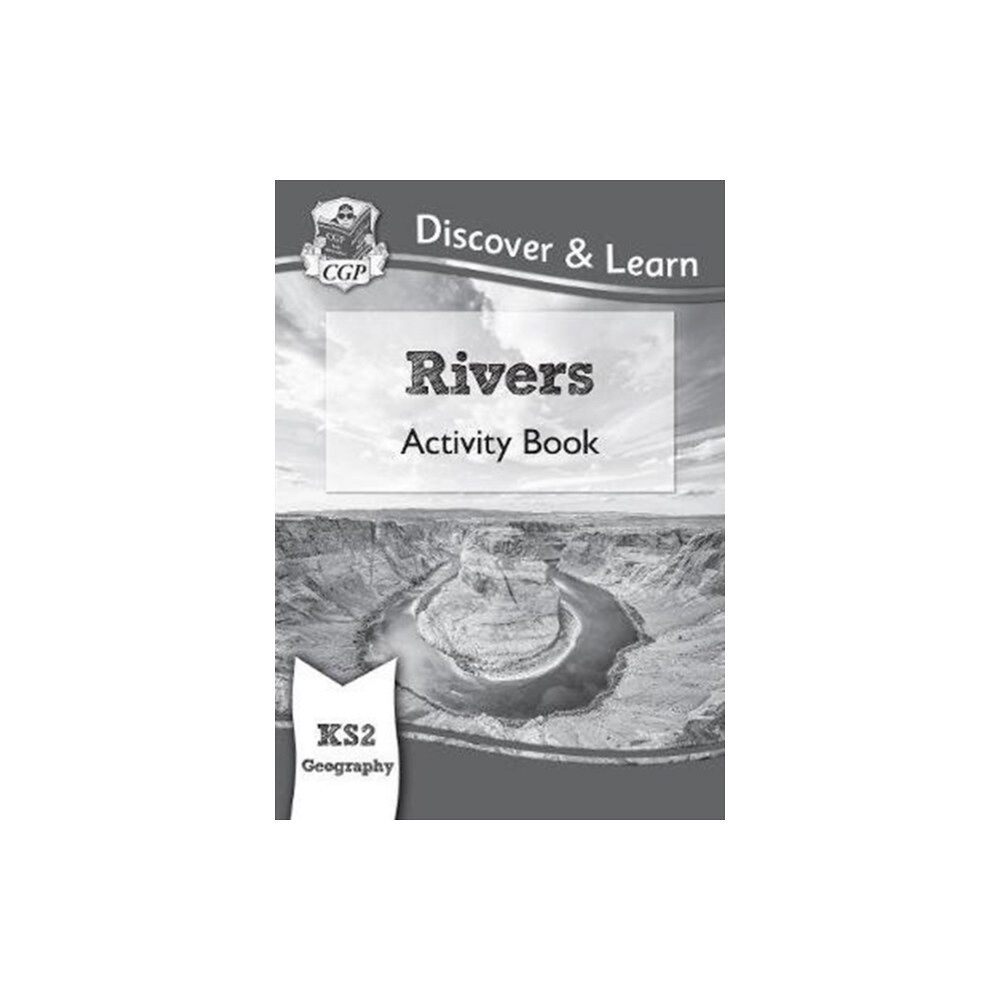 Coordination Group Publications Ltd (CGP) KS2 Geography Discover & Learn: Rivers Activity Book (häftad, eng)