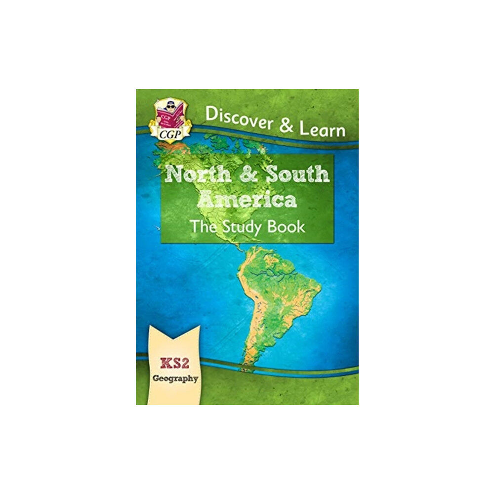 Coordination Group Publications Ltd (CGP) KS2 Geography Discover & Learn: North and South America Study Book (häftad, eng)