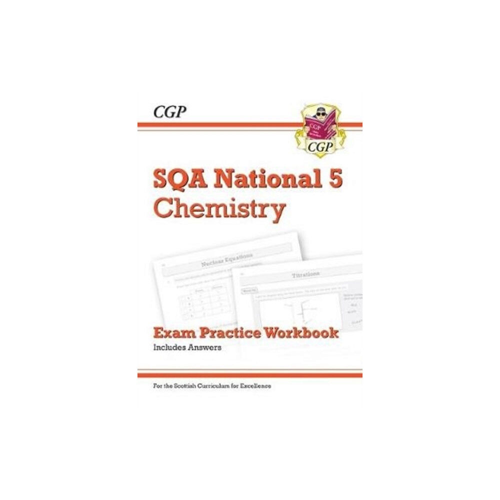 Coordination Group Publications Ltd (CGP) National 5 Chemistry: SQA Exam Practice Workbook - includes Answers (häftad, eng)