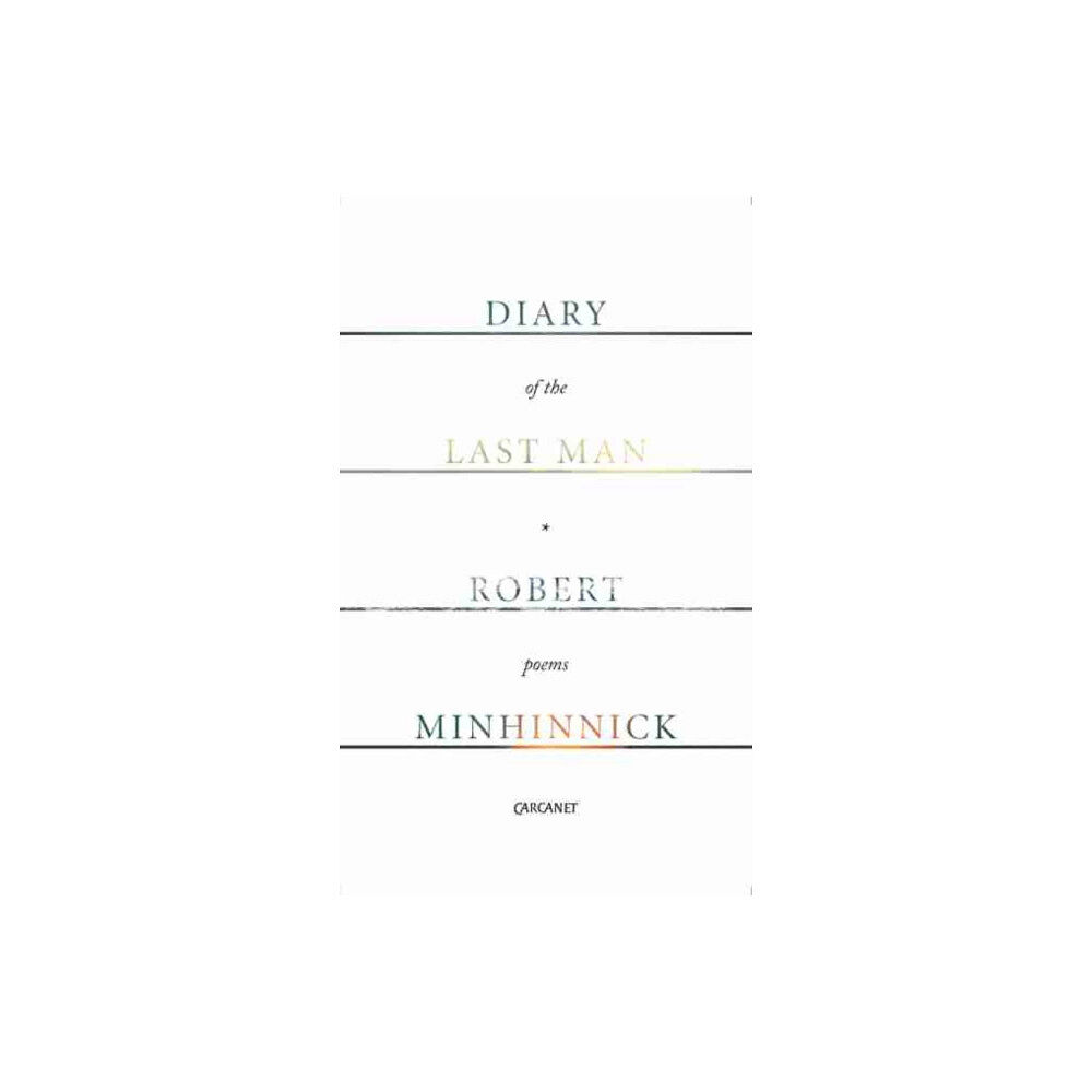 Carcanet Press Ltd Diary of the Last Man (häftad, eng)