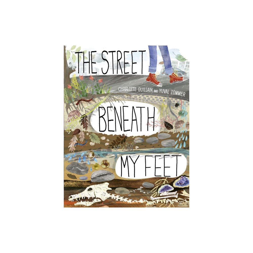 Quarto Publishing Plc The Street Beneath My Feet (inbunden, eng)