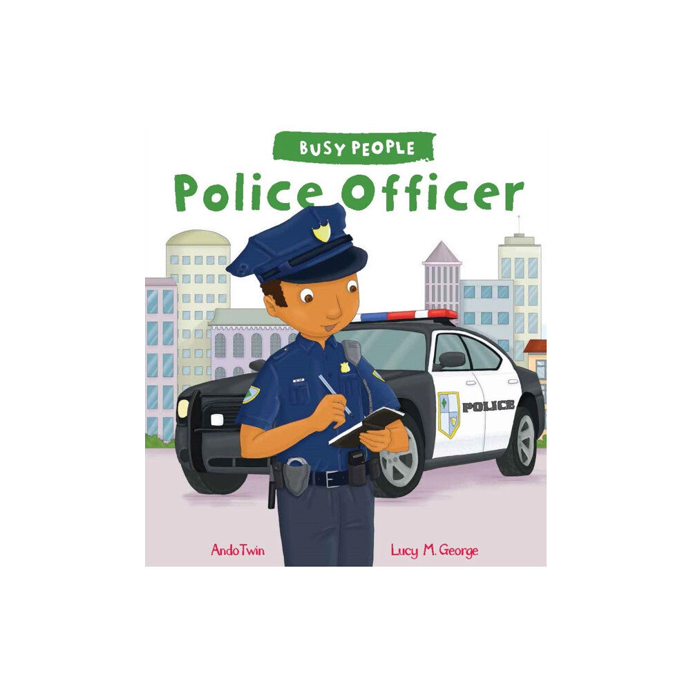 Quarto Publishing Plc Busy People: Police Officer (häftad, eng)