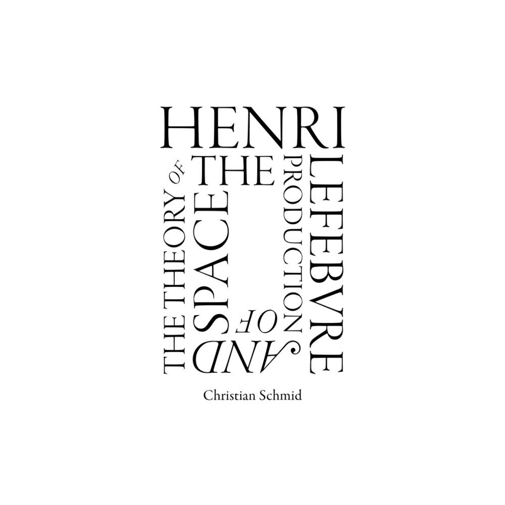 Verso Books Henri Lefebvre and the Theory of the Production of Space (häftad, eng)