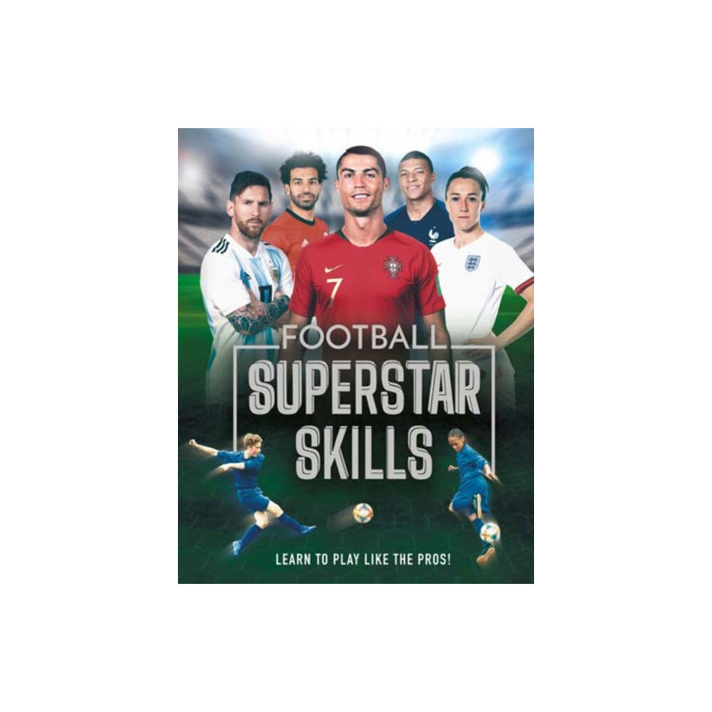 Hachette Children's Group Football Superstar Skills (inbunden, eng)