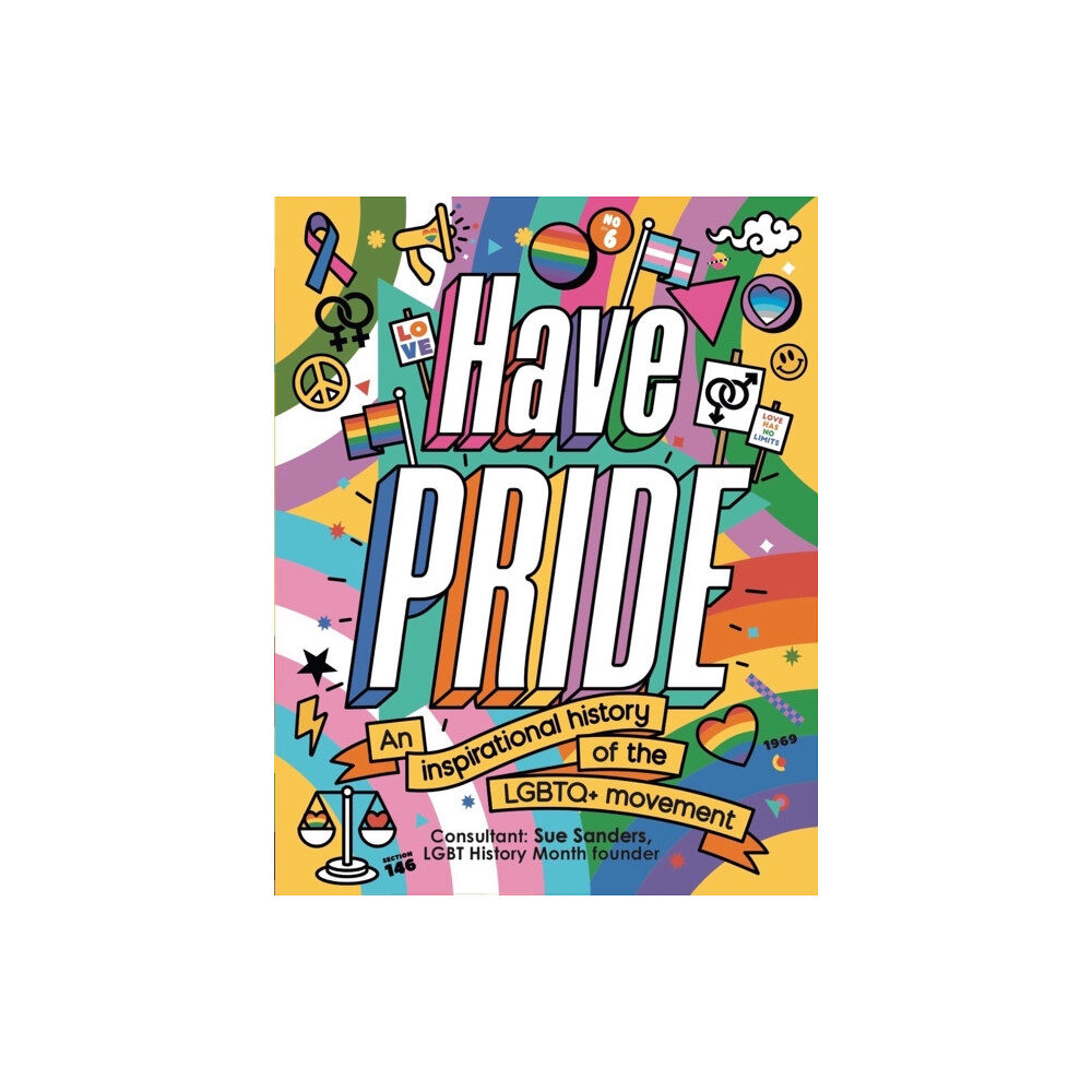 Hachette Children's Group Have Pride (inbunden, eng)
