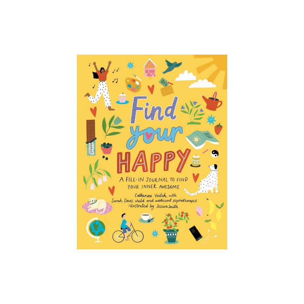 Hachette Children's Group Find Your Happy (häftad, eng)