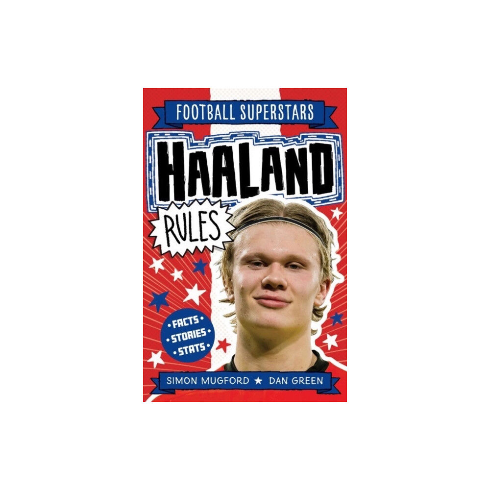 Hachette Children's Group Football Superstars: Haaland Rules (häftad, eng)