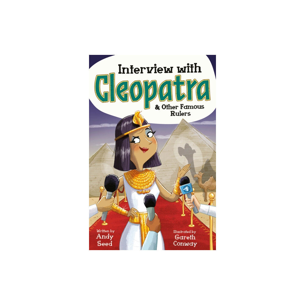 Hachette Children's Group Interview with Cleopatra & Other Famous Rulers (häftad, eng)