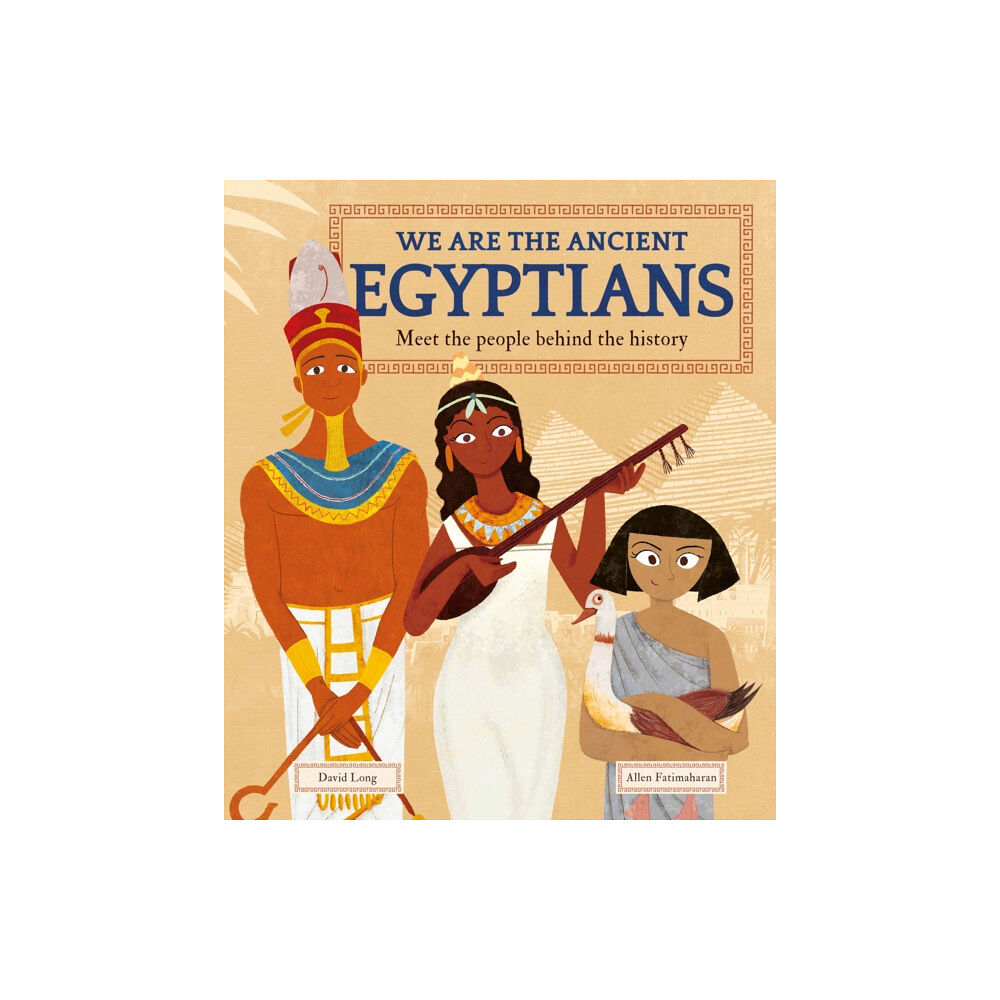 Hachette Children's Group We Are the Ancient Egyptians (häftad, eng)