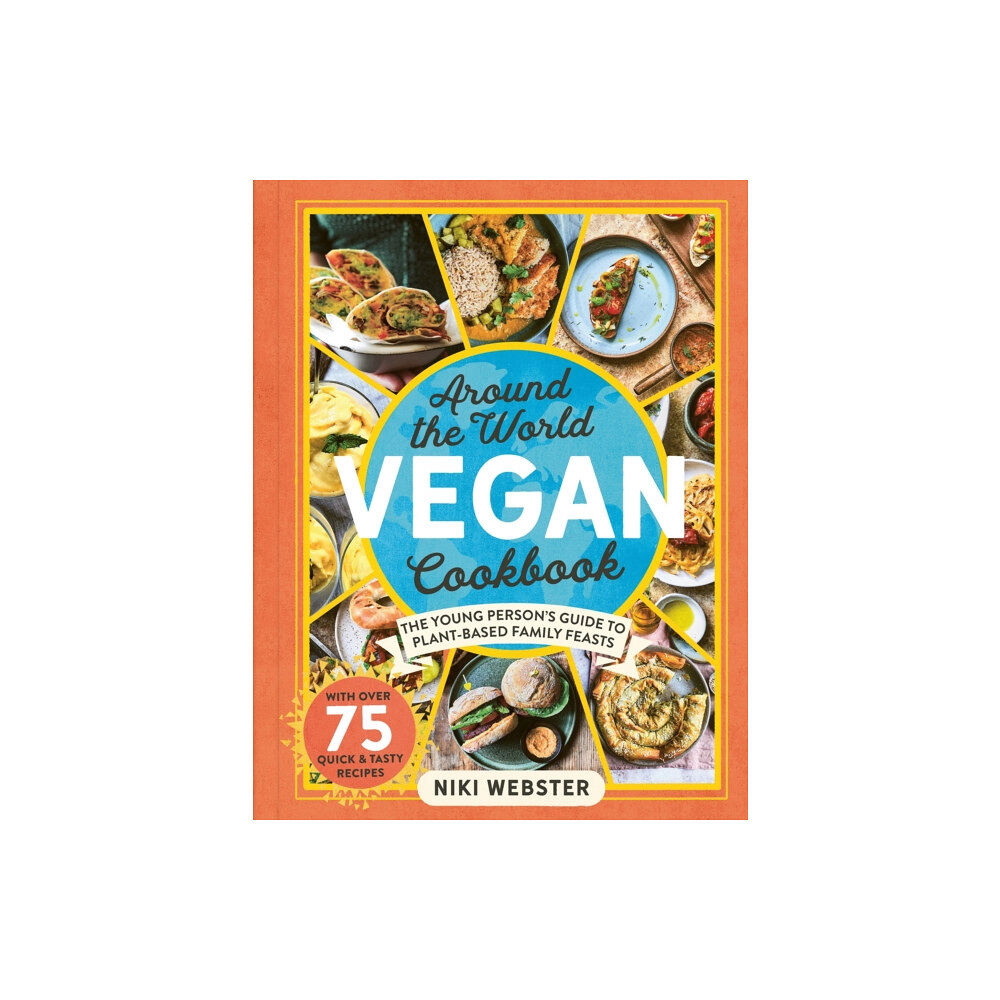 Hachette Children's Group Around the World Vegan Cookbook (inbunden, eng)