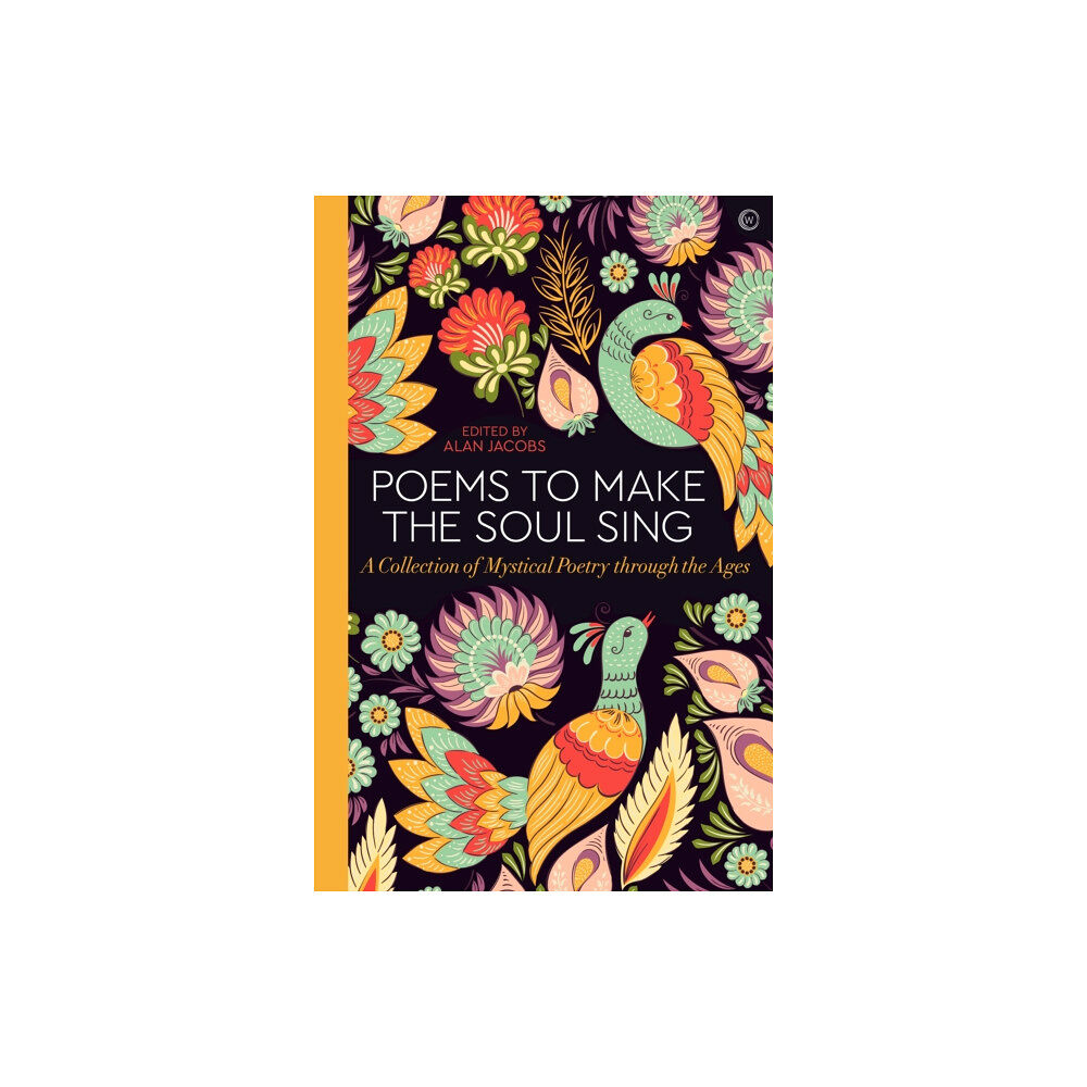 Watkins Media Limited Poems to Make the Soul Sing (inbunden, eng)