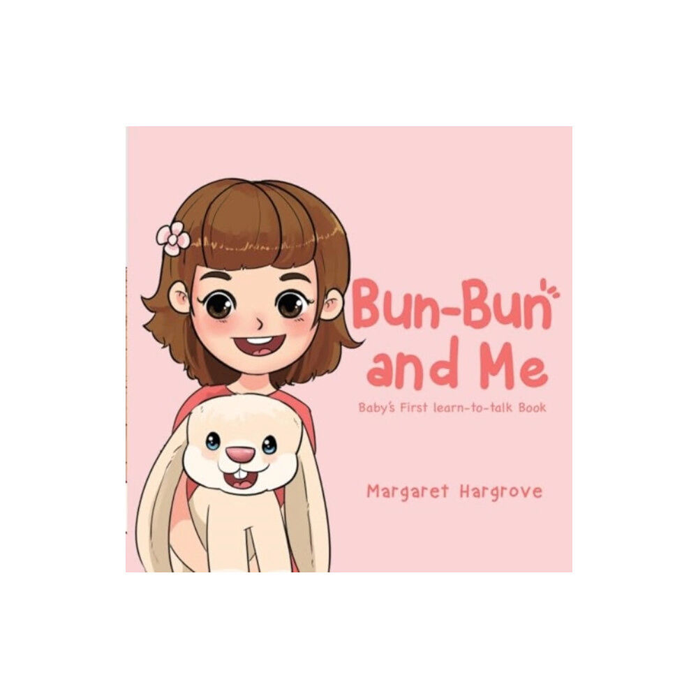 Pegasus Elliot Mackenzie Publishers Bun-Bun and Me (häftad, eng)