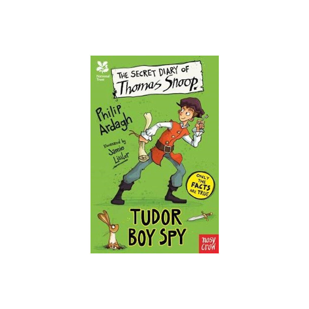 Nosy Crow Ltd National Trust: The Secret Diary of Thomas Snoop, Tudor Boy Spy (häftad, eng)