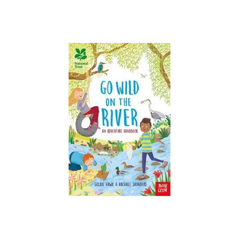 Nosy Crow Ltd National Trust: Go Wild on the River (inbunden, eng)