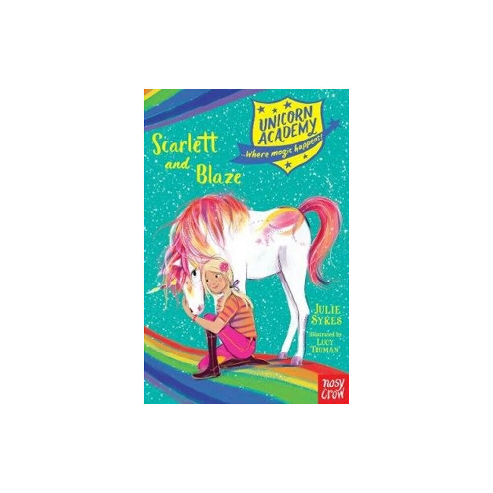 Nosy Crow Ltd Unicorn Academy: Scarlett and Blaze (häftad, eng)