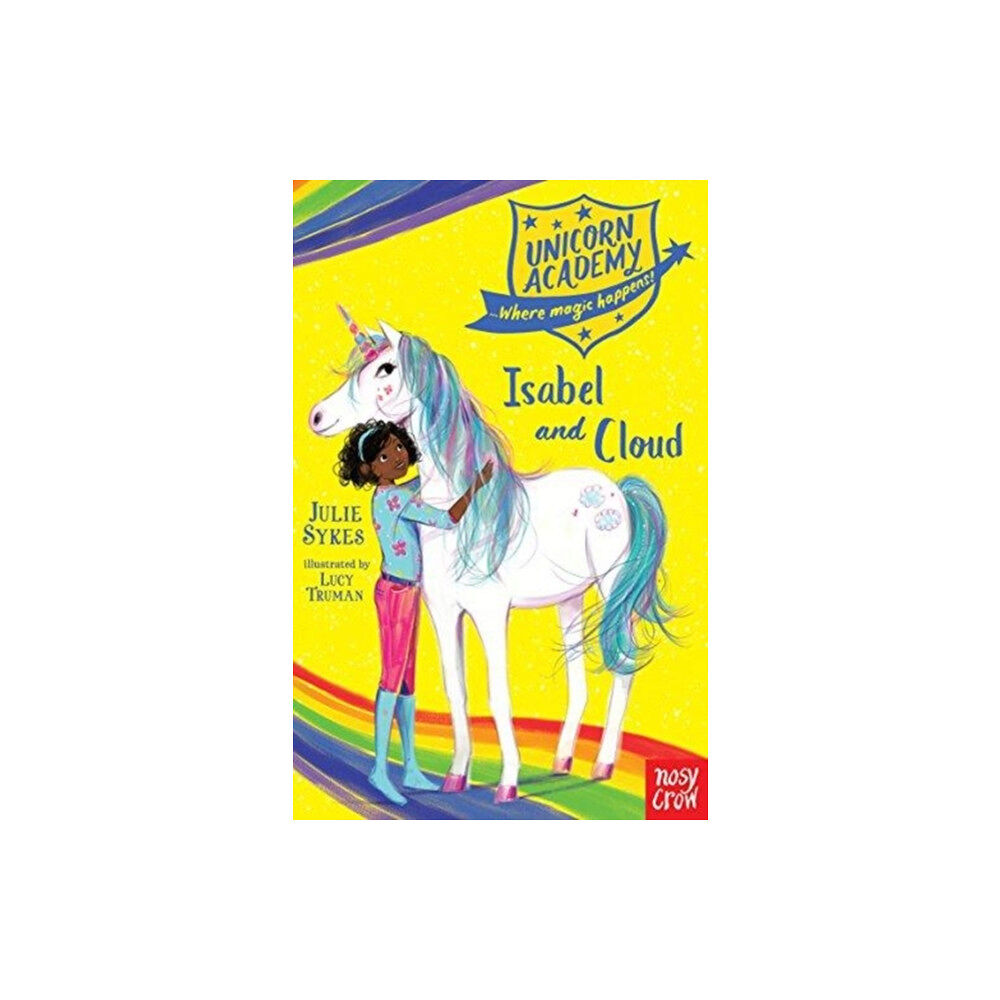 Nosy Crow Ltd Unicorn Academy: Isabel and Cloud (häftad, eng)