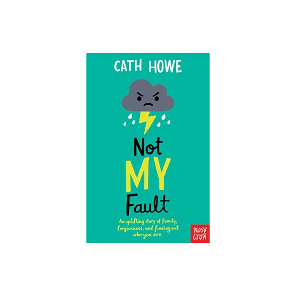 Nosy Crow Ltd Not My Fault (häftad, eng)