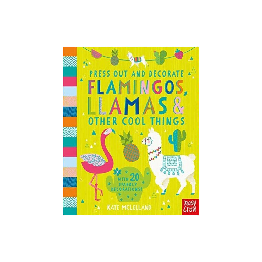 Nosy Crow Ltd Press Out and Decorate: Flamingos, Llamas and Other Cool Things (bok, board book, eng)