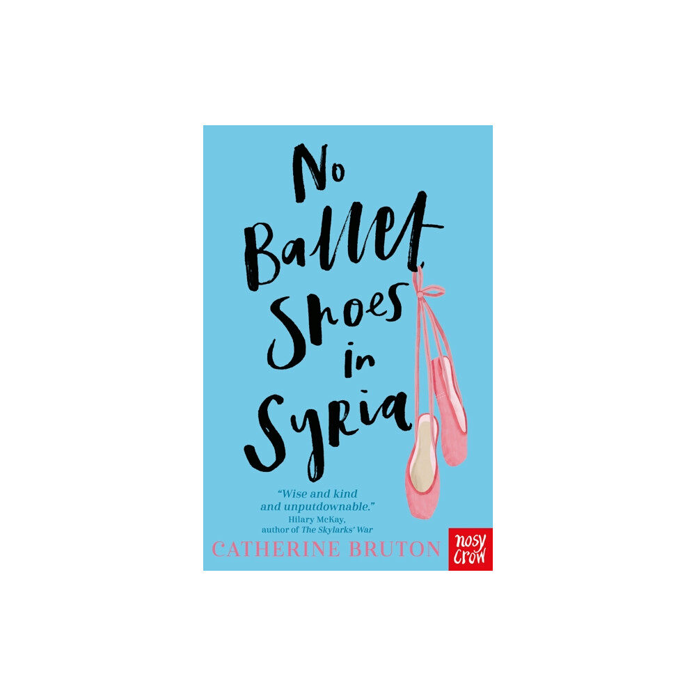 Nosy Crow Ltd No Ballet Shoes in Syria (häftad, eng)