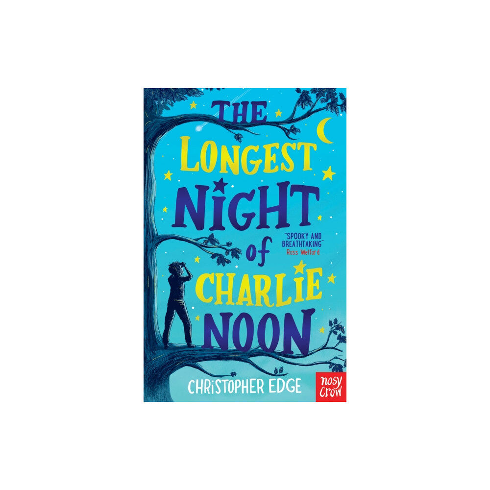 Nosy Crow Ltd The Longest Night of Charlie Noon (häftad, eng)