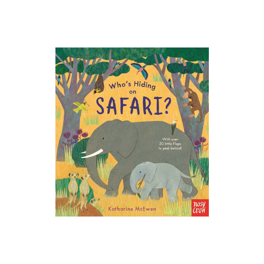 Nosy Crow Ltd Who's Hiding on Safari? (bok, board book, eng)