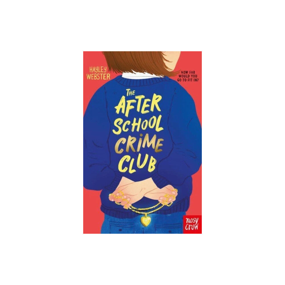 Nosy Crow Ltd The After School Crime Club (häftad, eng)