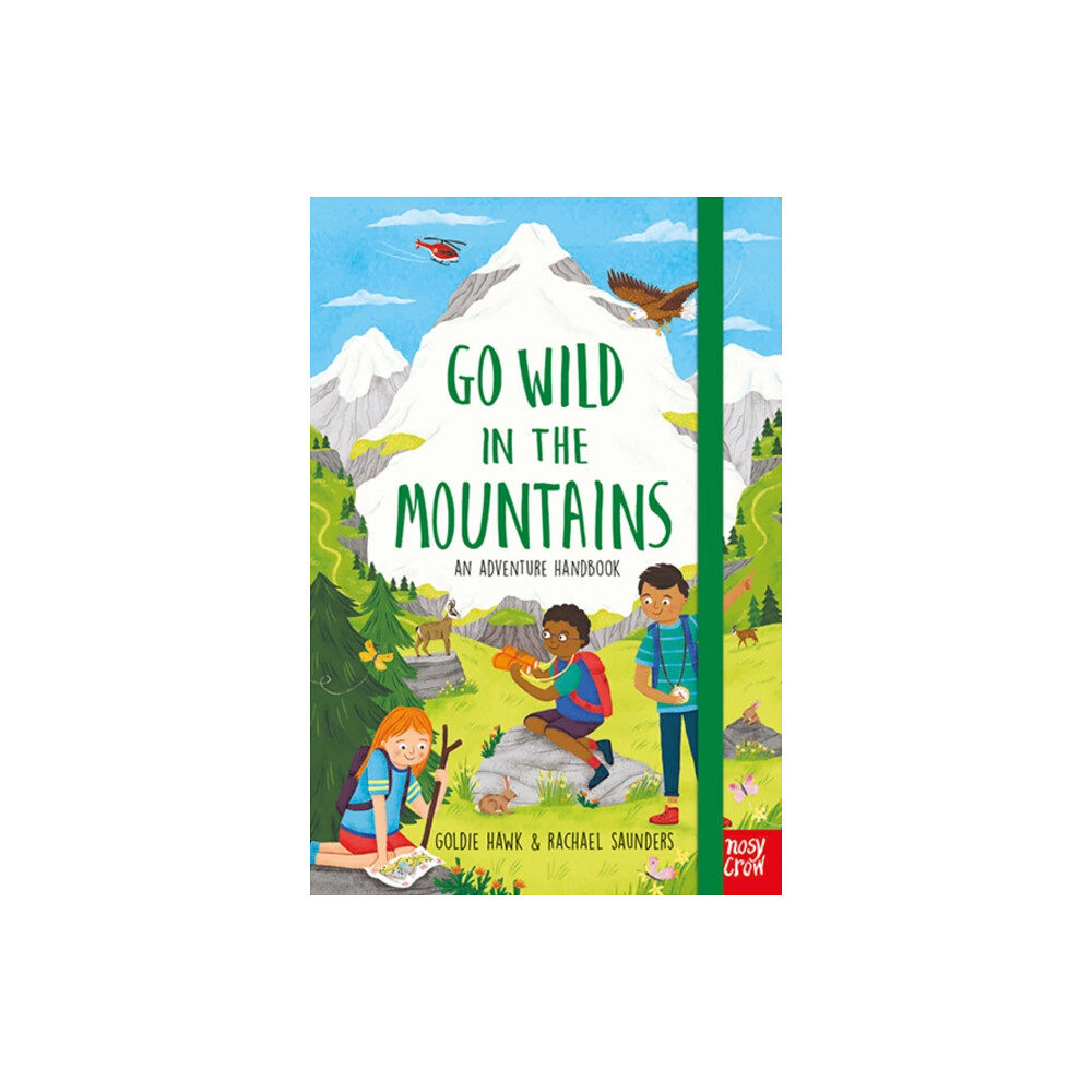 Nosy Crow Ltd Go Wild in the Mountains (inbunden, eng)