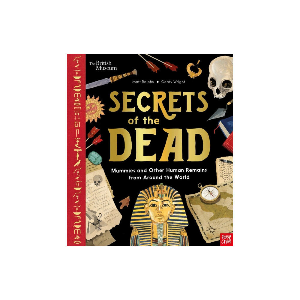 Nosy Crow Ltd British Museum: Secrets of the Dead (inbunden, eng)