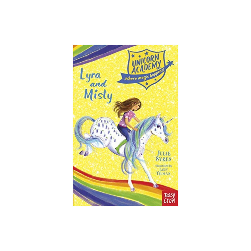 Nosy Crow Ltd Unicorn Academy: Lyra and Misty (häftad, eng)