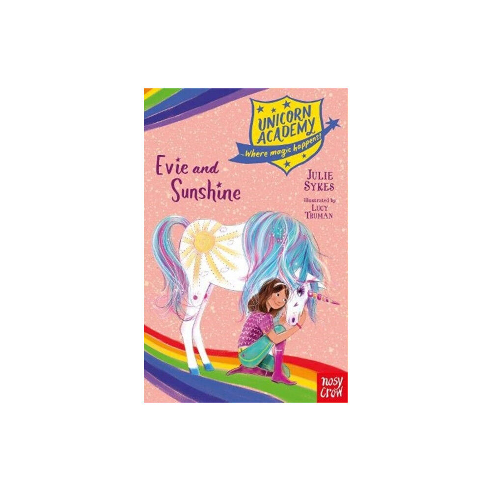 Nosy Crow Ltd Unicorn Academy: Evie and Sunshine (häftad, eng)