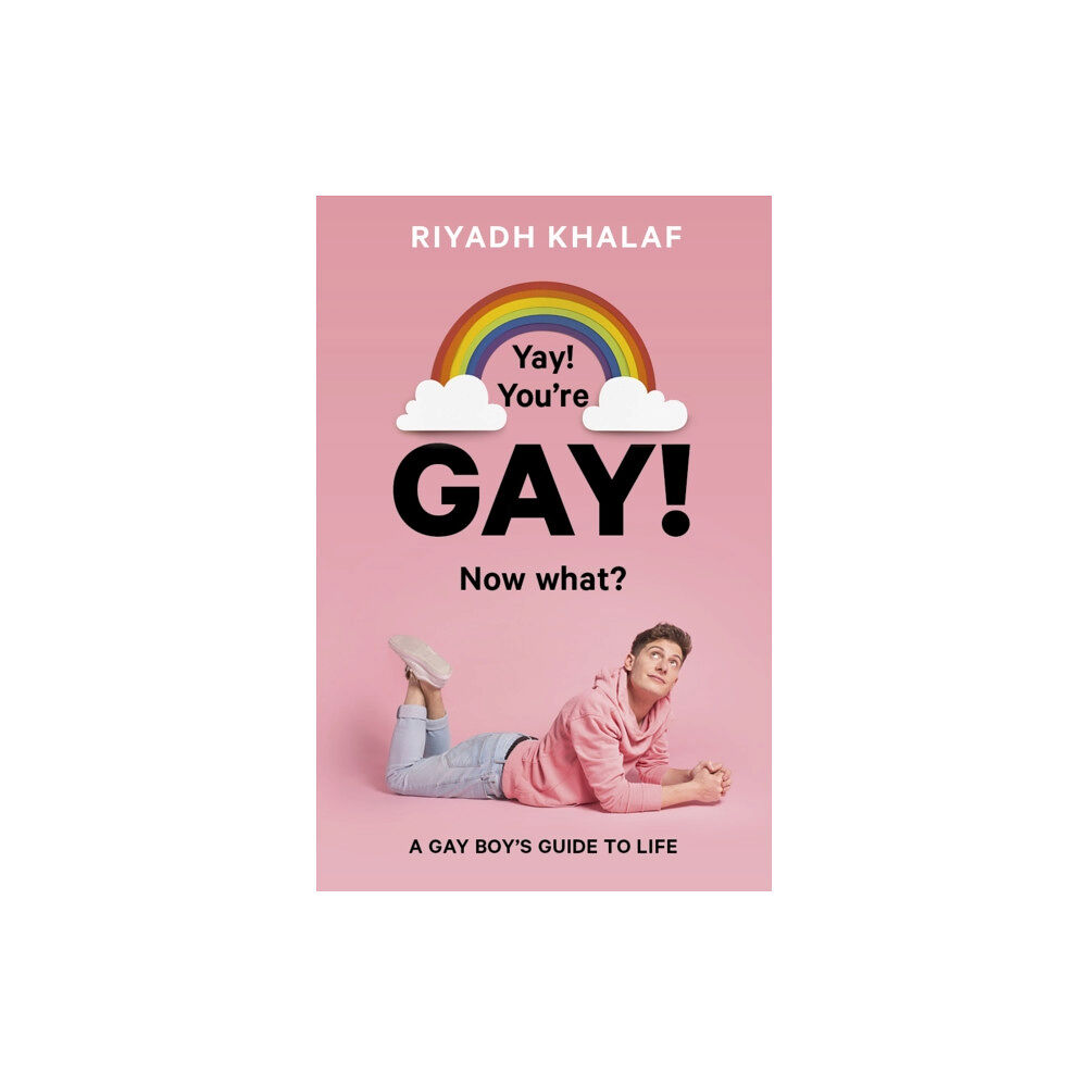 Quarto Publishing Plc Yay! You're Gay! Now What? (häftad, eng)