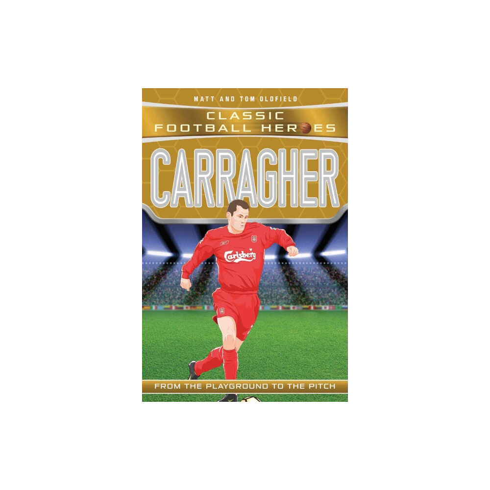 John Blake Publishing Ltd Carragher (Classic Football Heroes) - Collect Them All! (häftad, eng)