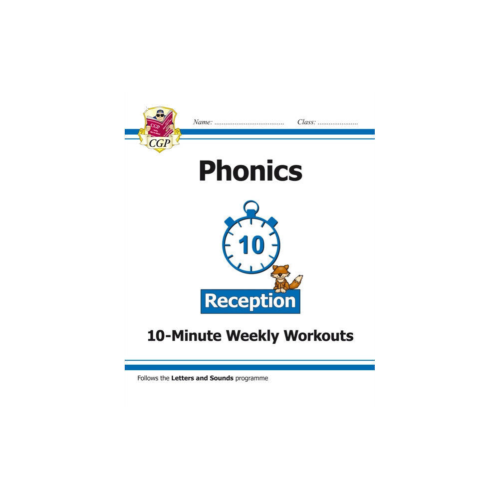 Coordination Group Publications Ltd (CGP) Reception English Phonics 10-Minute Weekly Workouts (häftad, eng)