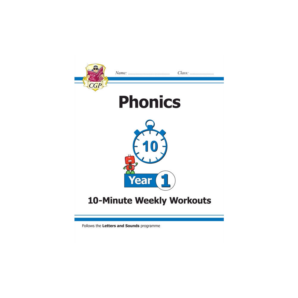 Coordination Group Publications Ltd (CGP) KS1 Year 1 English Phonics 10-Minute Weekly Workouts (häftad, eng)