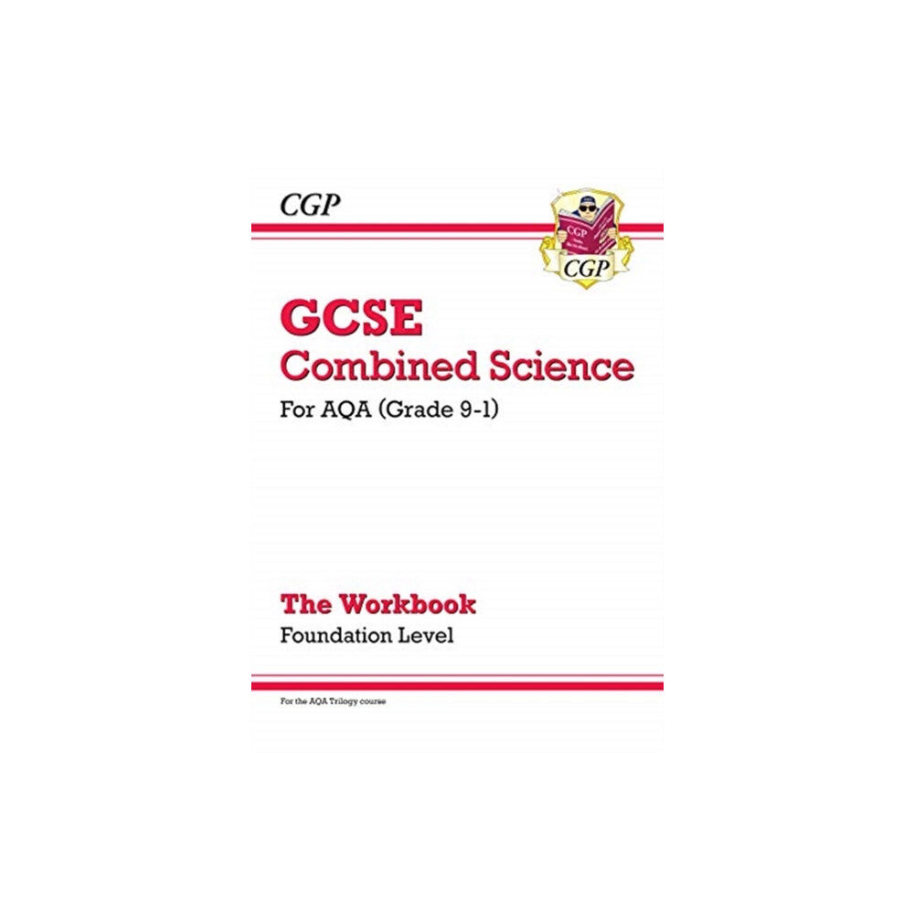 Coordination Group Publications Ltd (CGP) GCSE Combined Science: AQA Workbook - Foundation (häftad, eng)