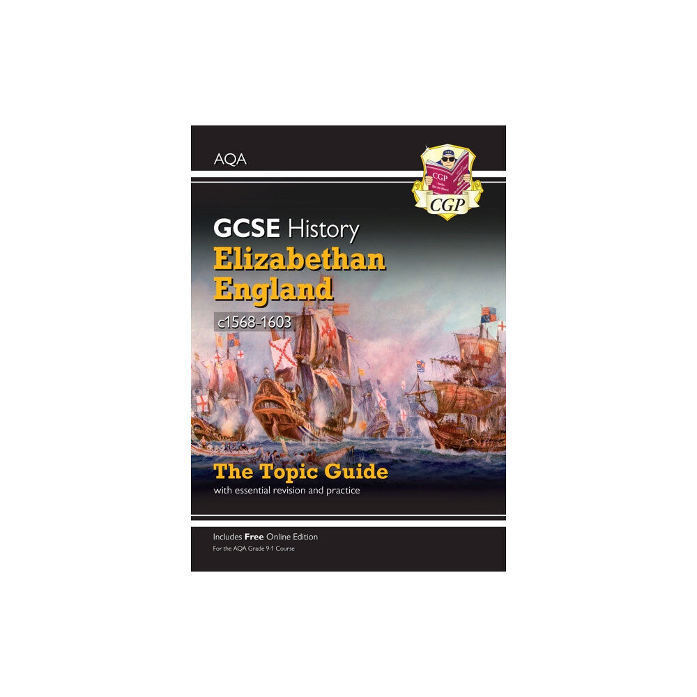 Coordination Group Publications Ltd (CGP) GCSE History AQA Topic Guide - Elizabethan England, c1568-1603 (häftad, eng)