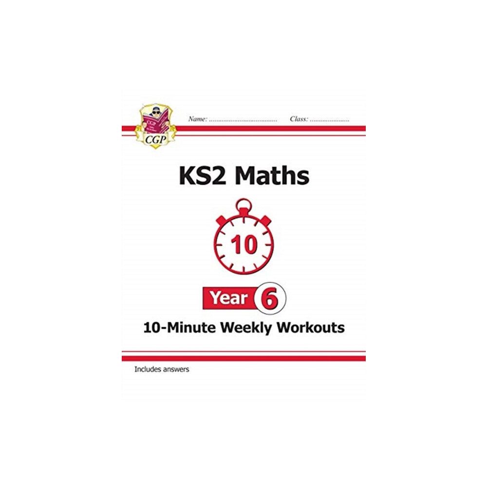 Coordination Group Publications Ltd (CGP) KS2 Year 6 Maths 10-Minute Weekly Workouts (häftad, eng)
