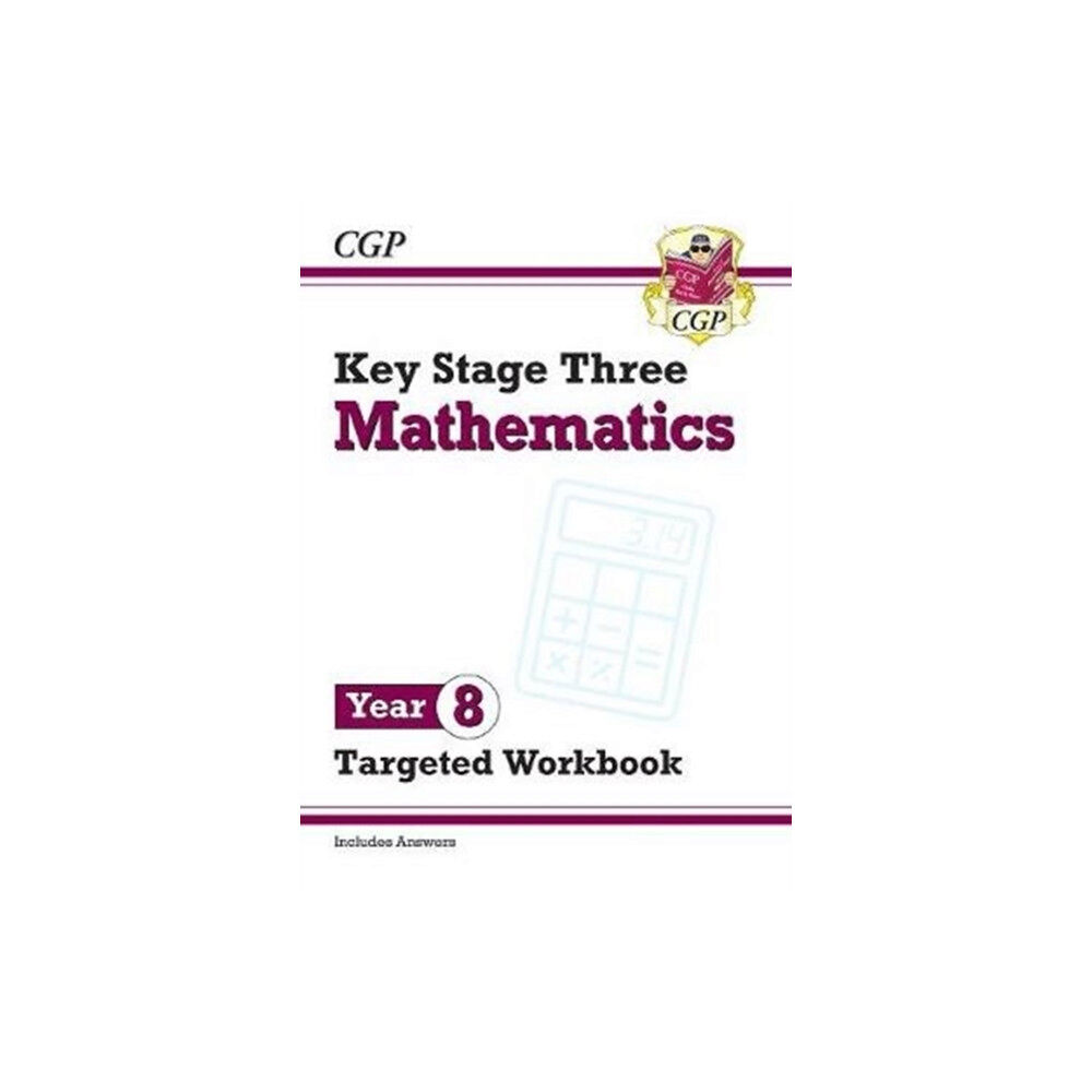 Coordination Group Publications Ltd (CGP) KS3 Maths Year 8 Targeted Workbook (with answers) (häftad, eng)