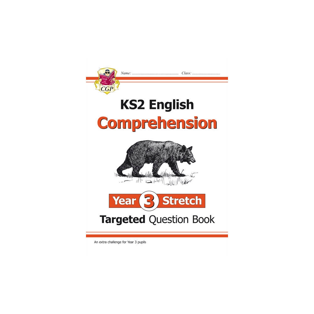 Coordination Group Publications Ltd (CGP) KS2 English Year 3 Stretch Reading Comprehension Targeted Question Book (+ Ans) (häftad, eng)