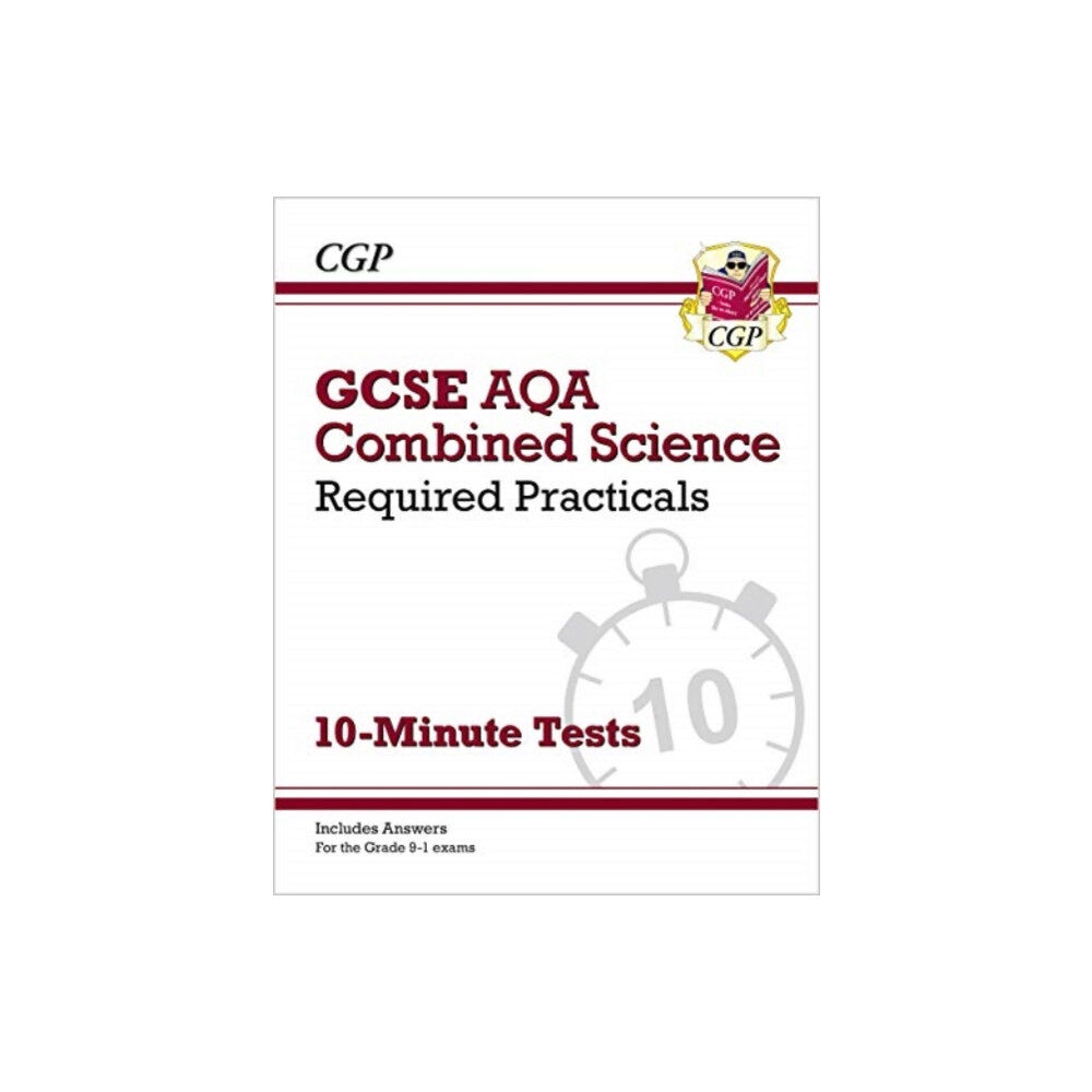 Coordination Group Publications Ltd (CGP) GCSE Combined Science: AQA Required Practicals 10-Minute Tests (includes Answers) (häftad, eng)