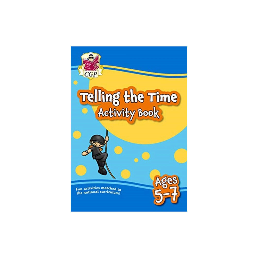 Coordination Group Publications Ltd (CGP) Telling the Time Activity Book for Ages 5-7 (häftad, eng)