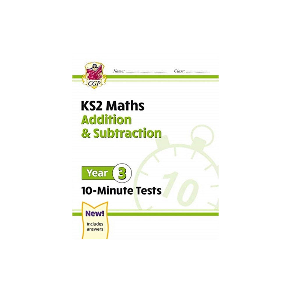 Coordination Group Publications Ltd (CGP) KS2 Year 3 Maths 10-Minute Tests: Addition & Subtraction (häftad, eng)