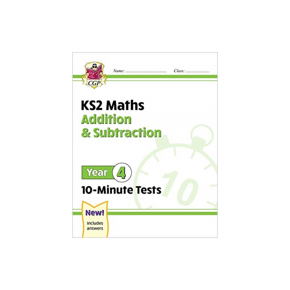 Coordination Group Publications Ltd (CGP) KS2 Year 4 Maths 10-Minute Tests: Addition & Subtraction (häftad, eng)