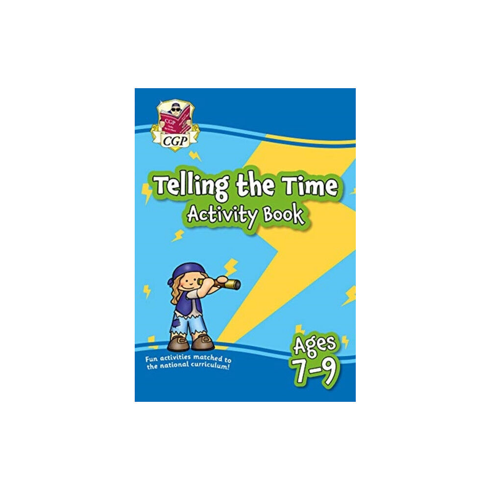 Coordination Group Publications Ltd (CGP) Telling the Time Activity Book for Ages 7-9 (häftad, eng)