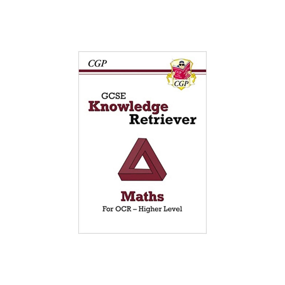 Coordination Group Publications Ltd (CGP) GCSE Maths OCR Knowledge Retriever - Higher (häftad, eng)