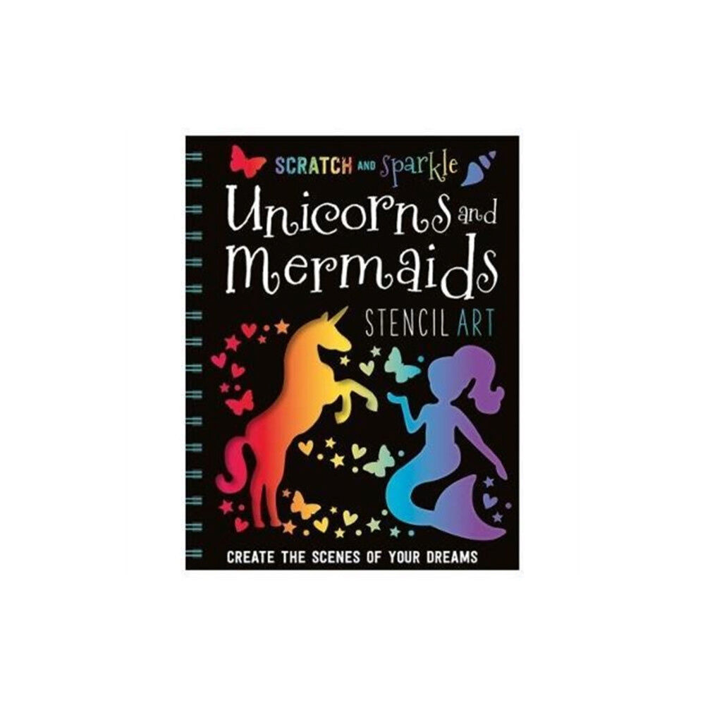 MAKE BELIEVE IDEAS Scratch and Sparkle Unicorns and Mermaids Stencil Art (bok, spiral, eng)