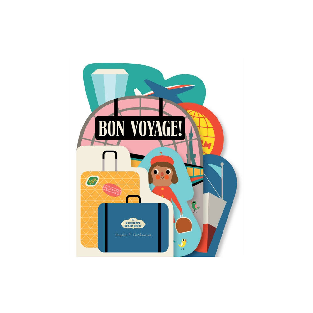 Chronicle Books Bookscape Board Books: Bon Voyage! (bok, board book, eng)