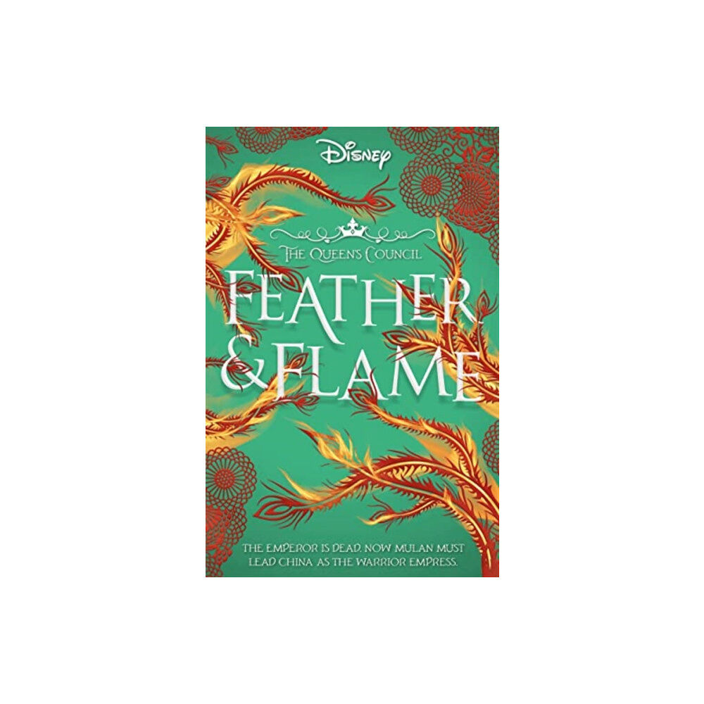 Bonnier Books Ltd Disney Princess Mulan: Feather and Flame (häftad, eng)